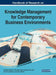 Handbook of Research on Knowledge Management for Contemporary Business Environments by Armando Malheiro, Fernanda Ribeiro, George Leal Jamil