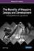 The Morality of Weapons Design and Development: Emerging Research and Opportunities by John Forge