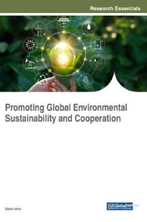 Promoting Global Environmental Sustainability and Cooperation by Sofia Idris