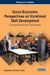 Socio-Economic Perspectives on Vocational Skill Development: Emerging Research and Opportunities by Ugochukwu Chinonso Okolie