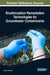 Biostimulation Remediation Technologies for Groundwater Contaminants by Ashok K. Rathoure