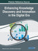 Enhancing Knowledge Discovery and Innovation in the Digital Era by Miltiadis D. Lytras, Linda Daniela, Anna Visvizi
