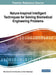 Nature-Inspired Intelligent Techniques for Solving Biomedical Engineering Problems by Utku Kose, Gur Emre Guraksin, Omer Deperlioglu