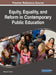 Equity, Equality, and Reform in Contemporary Public Education by Marquis C. Grant
