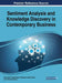 Sentiment Analysis and Knowledge Discovery in Contemporary Business by Dharmendra Singh Rajput, Ramjeevan Singh Thakur, S. Muzamil Basha