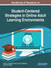 Handbook of Research on Student-Centered Strategies in Online Adult Learning Environments by Carlton J. Fitzgerald, Simona Laurian-Fitzgerald, Carmen Popa
