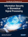 Handbook of Research on Information Security in Biomedical Signal Processing by Chittaranjan Pradhan, Himansu Das, Bighnaraj Naik