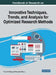 Handbook of Research on Innovative Techniques, Trends, and Analysis for Optimized Research Methods by Viktor Wang