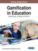 Gamification in Education: Breakthroughs in Research and Practice by Information Reso Management Association
