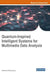Quantum-Inspired Intelligent Systems for Multimedia Data Analysis by Siddhartha Bhattacharyya