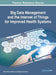 Big Data Management and the Internet of Things for Improved Health Systems by Brojo Kishore Mishra, Raghvendra Kumar