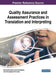 Quality Assurance and Assessment Practices in Translation and Interpreting by Elsa Huertas-Barros, Sonia Vandepitte, Emilia Iglesias-Fernández