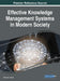 Effective Knowledge Management Systems in Modern Society by Murray E. Jennex