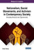 Nationalism, Social Movements, and Activism in Contemporary Society: Emerging Research and Opportunities by Emily Stacey