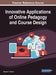 Innovative Applications of Online Pedagogy and Course Design by Ramesh C. Sharma