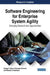 Software Engineering for Enterprise System Agility: Emerging Research and Opportunities by Sergey V. Zykov, Alexander Gromoff, Nikolay S. Kazantsev