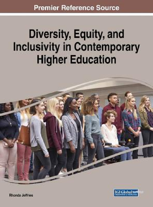 Diversity, Equity, and Inclusivity in Contemporary Higher Education by Rhonda Jeffries