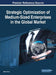 Strategic Optimization of Medium-Sized Enterprises in the Global Market by Milan Vemic