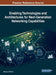 Enabling Technologies and Architectures for Next-Generation Networking Capabilities by Mahmoud Elkhodr