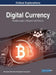 Digital Currency: Breakthroughs in Research and Practice by Information Reso Management Association