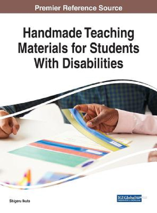 Handmade Teaching Materials for Students With Disabilities by Shigeru Ikuta