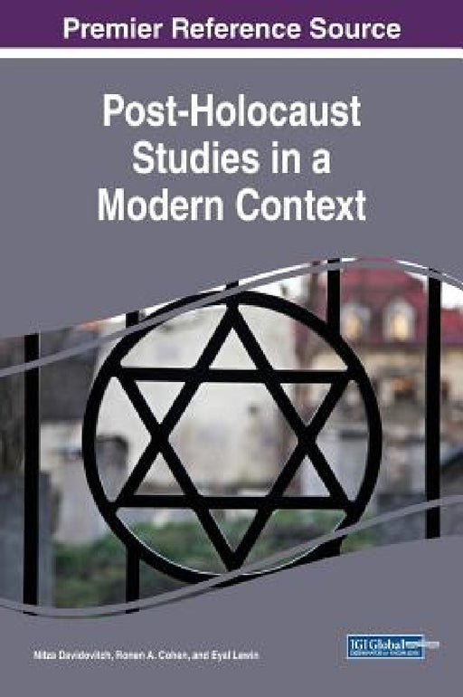 Post-Holocaust Studies in a Modern Context by Nitza Davidovitch, Ronen a. Cohen, Eyal Lewin