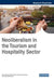 Neoliberalism in the Tourism and Hospitality Sector by Vipin Nadda, Sahidi Bilan, Muhammad Azam