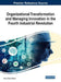 Organizational Transformation and Managing Innovation in the Fourth Industrial Revolution by Alicia Guerra Guerra