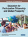 Handbook of Research on Education for Participative Citizenship and Global Prosperity by José A. Pineda-Alfonso, Nicolás de Alba-Fernández, Elisa Navarro-Medina