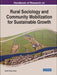 Handbook of Research on Rural Sociology and Community Mobilization for Sustainable Growth by Qaiser Rafique Yasser