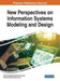 New Perspectives on Information Systems Modeling and Design by António Miguel Rosado Da Cruz, Maria Estrela Ferreira Da Cruz