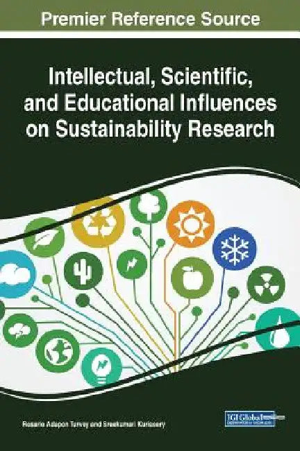 Intellectual, Scientific, and Educational Influences on Sustainability by Rosario Adapon Turvey