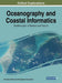 Oceanography and Coastal Informatics: Breakthroughs in Research and Practice by Information Reso Management Association