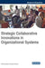 Strategic Collaborative Innovations in Organizational Systems by Mambo Mupepi, Robert Costello