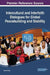 Intercultural and Interfaith Dialogues for Global Peacebuilding and Stability by Samuel Peleg