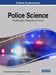 Police Science: Breakthroughs in Research and Practice by Information Reso Management Association