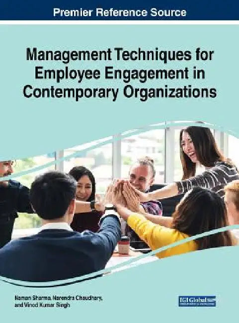 Management Techniques for Employee Engagement in Contemporary Organizations by Naman Sharma