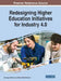 Redesigning Higher Education Initiatives for Industry 4.0 by Arumugam Raman