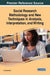 Social Research Methodology and New Techniques in Analysis, Interpretation, and Writing by M. Rezaul Islam