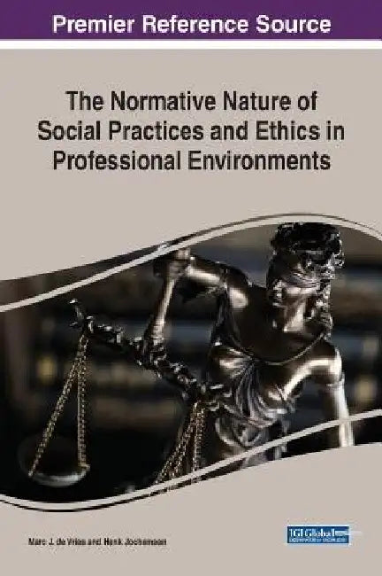 The Normative Nature of Social Practices and Ethics in Professional Environments by Marc J. de Vries