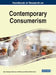 Handbook of Research on Contemporary Consumerism by Hans Ruediger Kaufmann
