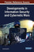 Developments in Information Security and Cybernetic Wars by Muhammad Sarfraz