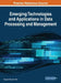 Emerging Technologies and Applications in Data Processing and Management by Zongmin Ma