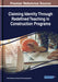 Claiming Identity Through Redefined Teaching in Construction Programs by Sherif Mostafa, Payam Rahnamayiezekavat