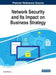 Network Security and Its Impact on Business Strategy by Ionica Oncioiu
