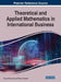 Theoretical and Applied Mathematics in International Business by Bryan Christiansen