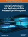 Emerging Technologies and Applications in Data Processing and Management by Zongmin Ma