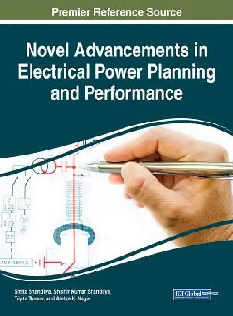 Novel Advancements in Electrical Power Planning and Performance by Smita Shandilya