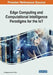 Edge Computing and Computational Intelligence Paradigms for the IoT by G. Nagarajan