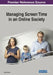 Managing Screen Time in an Online Society by Lídia Oliveira